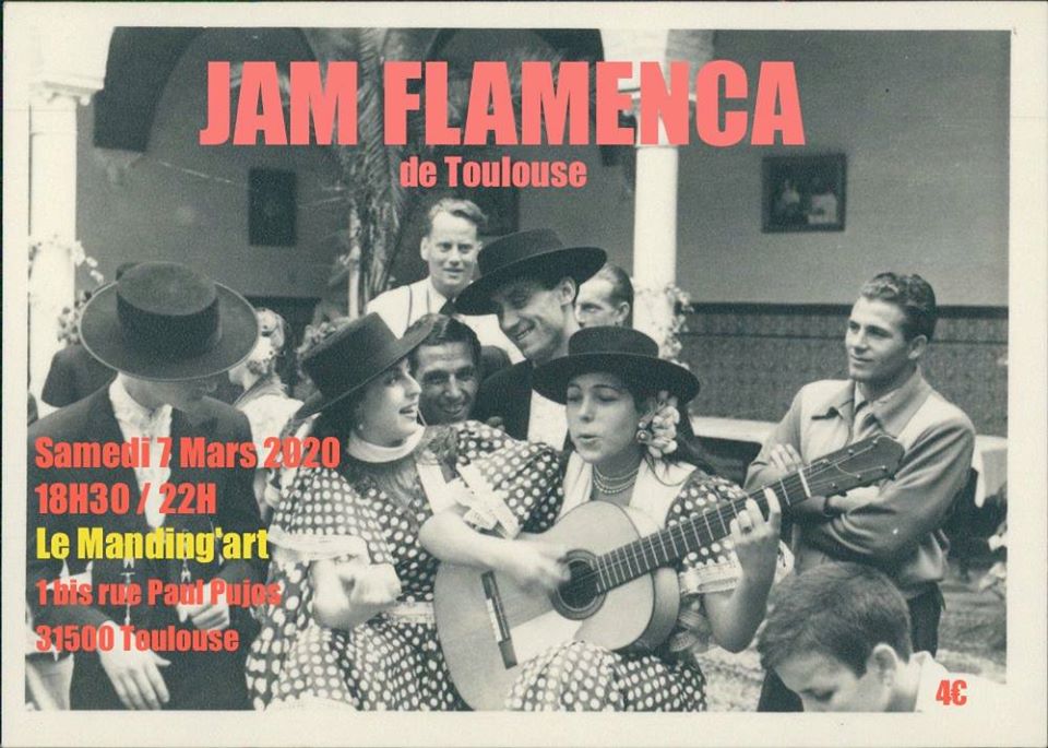 Jam Flamenca du 7 mars au Manding'art à Toulouse